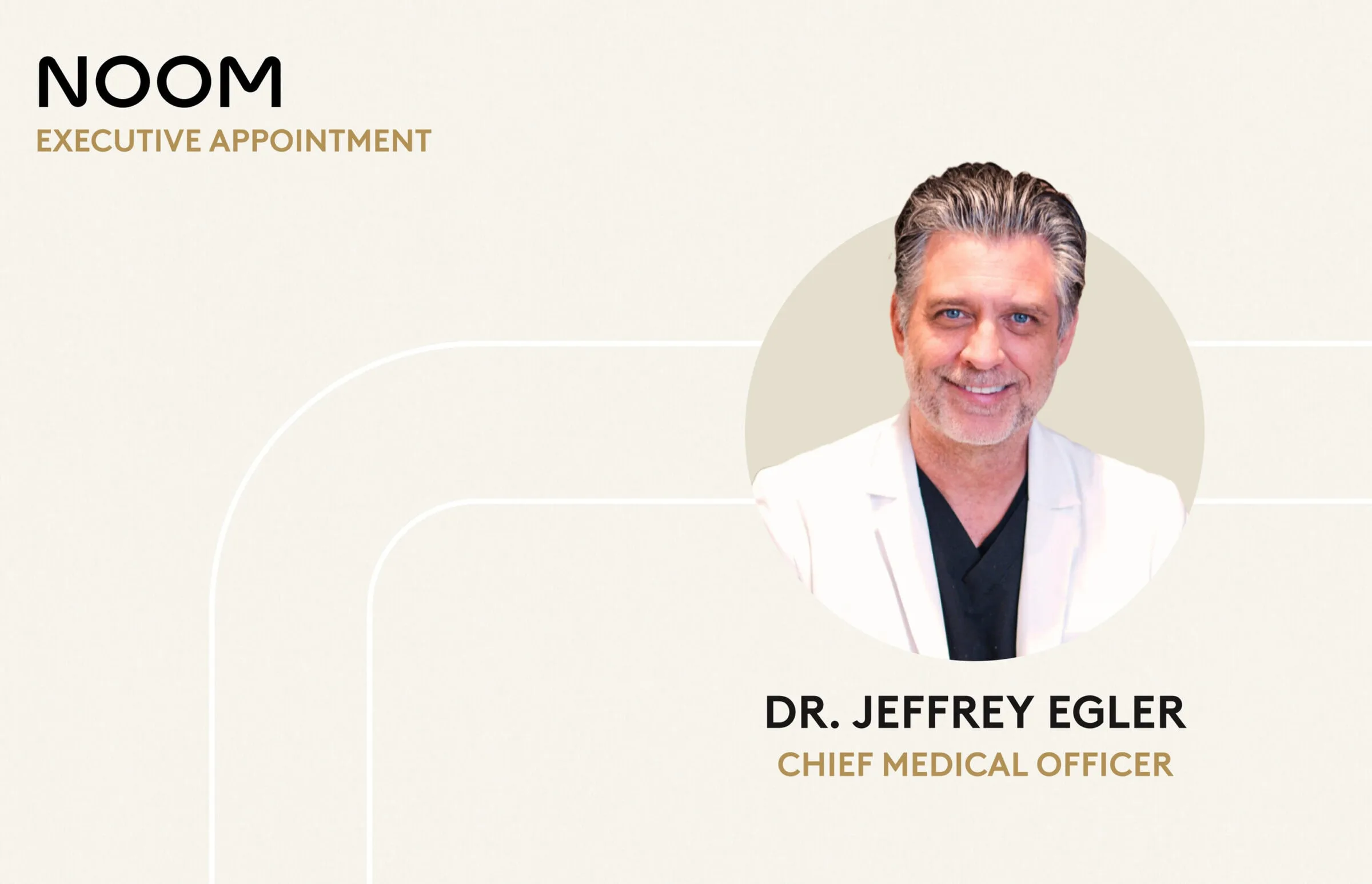 Portrait of Dr. Jeffrey Egler, Noom’s Chief Medical Officer, emphasizing clinical expertise and medical oversight in Noom’s science-backed weight loss and wellness programs.